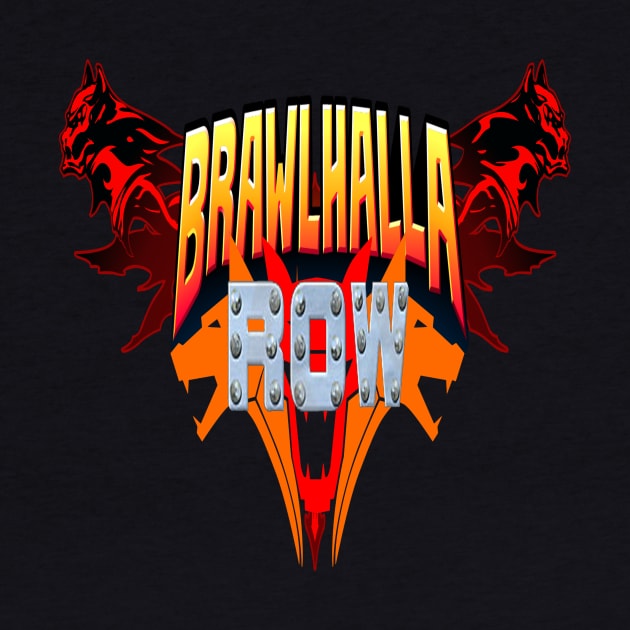 RoW Brawlhalla by BIG DAWG APPAREL